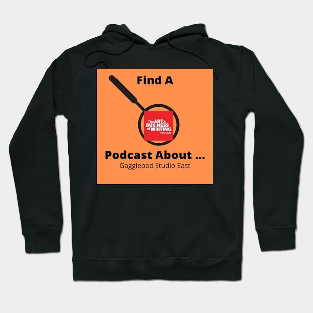 Design for review of Art& Businewss of Writing review Hoodie by Find A Podcast About